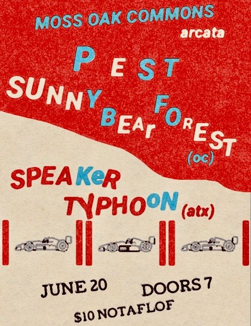 Sunny Bear Forest (Socal), Speaker Typhoon (ATX), Pest