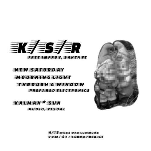 KSR (Santa Fe), New Saturday Mourning Light Through a Window, Kalman * Sun 