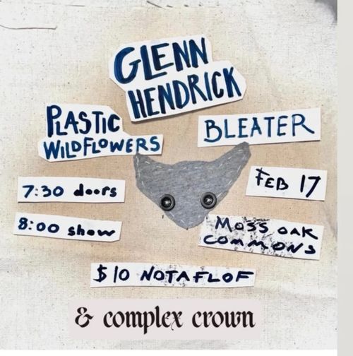Glenn Hendrick (San Juan Is. WA), Plastic Flower (WA), Bleater & Complex Crown 