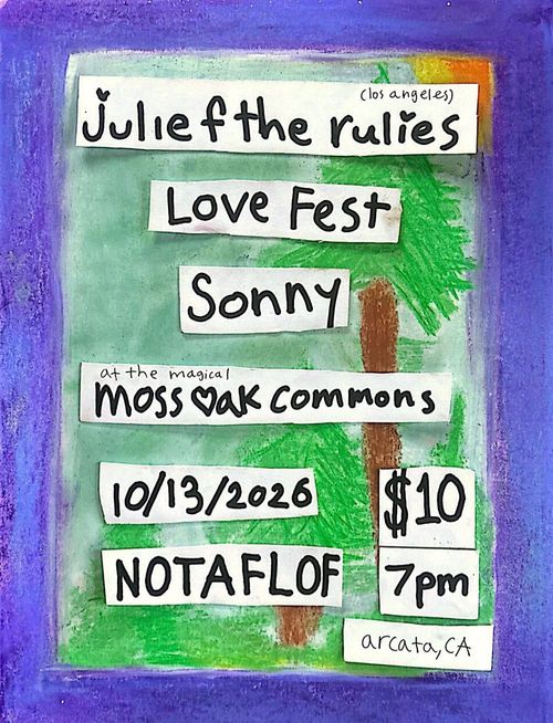 Julie F the Rulies (LA), Love Fest, Sonny