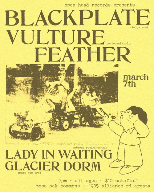 Blackplate, Vulture Feather, Lady in Waiting, Glacier Dorm 